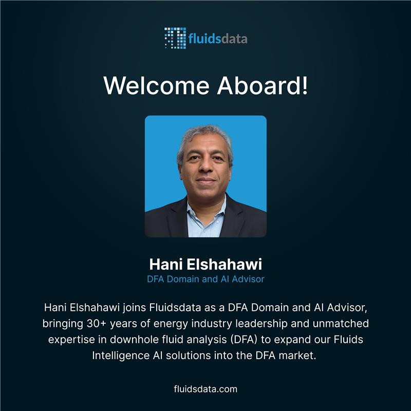 Fluidsdata Welcomes DFA Spearhead Hani Elshahawi and Expands Fluids Intelligence into DFA